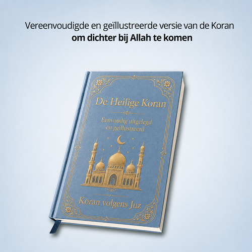 De Koran – Eenvoudig uitgelegd & geïllustreerd